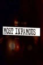 Watch Most Infamous 9movies