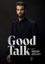 Watch Good Talk with Anthony Jeselnik 9movies