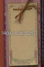Watch Through a Childs Eyes 9movies