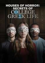 Watch Houses of Horror: Secrets of College Greek Life 9movies