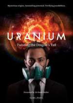Watch Uranium: Twisting the Dragon's Tail 9movies