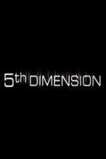 Watch 5th Dimension 9movies