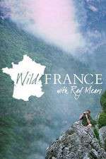 Watch Wild France with Ray Mears 9movies