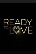 Watch Ready to Love 9movies