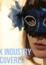 Watch Sex Industry: Uncovered 9movies