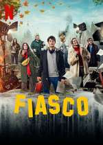 Watch Fiasco 9movies