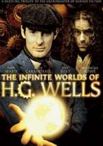 Watch The Infinite Worlds of H.G. Wells 9movies