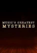 Watch Music's Greatest Mysteries 9movies