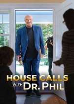 Watch House Calls with Dr. Phil 9movies
