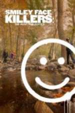 Watch Smiley Face Killers: The Hunt for Justice 9movies