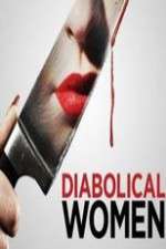 Watch Diabolical Women 9movies