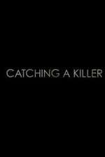 Watch Catching a Killer 9movies