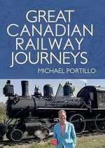 Watch Great Canadian Railway Journeys 9movies