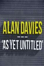 Watch Alan Davies As Yet Untitled 9movies