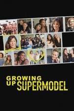 Watch Growing Up Supermodel 9movies