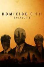 Watch Homicide City: Charlotte 9movies