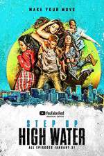 Watch Step Up High Water 9movies