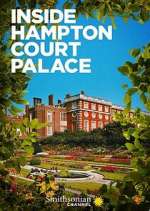 Watch Inside Hampton Court Palace 9movies