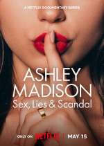Watch Ashley Madison: Sex, Lies & Scandal 9movies