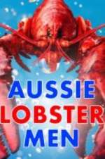 Watch Aussie Lobster Men 9movies