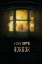 Watch Hometown Horror 9movies