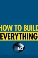 Watch How to Build... Everything 9movies