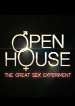 Watch Open House: The Great Sex Experiment 9movies