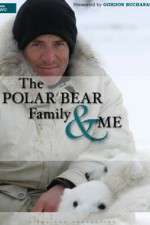 Watch The Polar Bear Family & Me 9movies