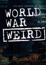 Watch World War Weird 9movies