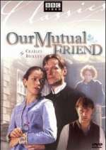 Watch Our Mutual Friend 9movies