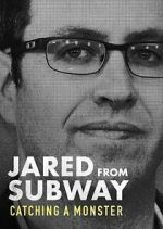 Watch Jared from Subway: Catching a Monster 9movies