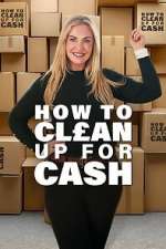 How to Clean Up for Cash 9movies