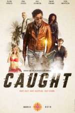 Watch Caught 9movies