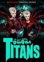 Watch The Boulet Brothers' Dragula: Titans 9movies