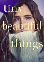 Watch Tiny Beautiful Things 9movies