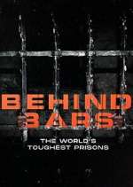 Watch Behind Bars: The World's Toughest Prisons 9movies