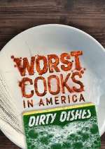 Watch Worst Cooks in America: Dirty Dishes 9movies