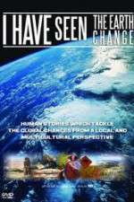 Watch I Have Seen the Earth Change 9movies