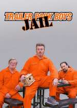 Watch Trailer Park Boys: JAIL 9movies