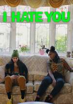 Watch I Hate You 9movies