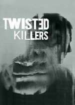 Watch Twisted Killers 9movies