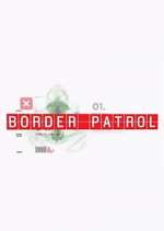 Watch Border Patrol 9movies
