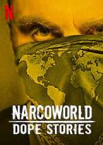Watch Narcoworld: Dope Stories 9movies