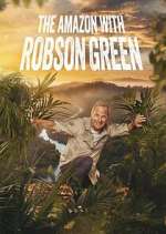 Watch Into the Amazon with Robson Green 9movies