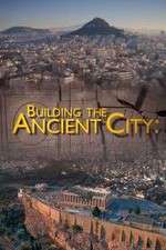 Watch Building the Ancient City: Athens and Rome 9movies