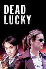 Watch Dead Lucky 9movies