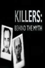 Watch Killers Behind the Myth 9movies