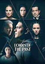 Watch Echoes of the Past 9movies