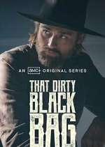 Watch That Dirty Black Bag 9movies