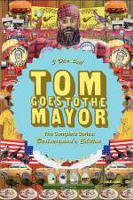Watch Tom Goes to the Mayor 9movies